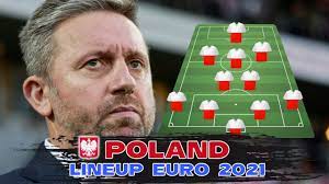 Poland Profile Lineup Uefa Euro 2021 L Footballhome Youtube
