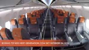 Boeing 737 800 Com Sky Interior Da Gol Linhas Aereas Youtube