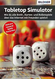 5,988 likes · 7 talking about this. Tabletop Simulator Wie Du Alle Brett Karten Und Rollenspiele Uber Das Internet Mit Freunden Spielst Ebook Zintzsch Andreas Kubler Aaron Amazon De Kindle Shop