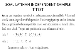 Contoh Soal Independent Sample T Test