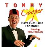 Tommy Cooper - Have I Got Time For More?