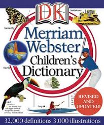 Dictionary For Kids A Review Of Merriam Webster Children S Dictionary Dictionary For Kids Dictionary Webster Dictionary