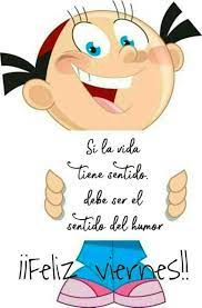 Todo porque han iniciado la entrevista en su viejo espacio de trabajo, socialité. Feliz Viernes Imagenes Bonitasimagenes Net