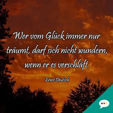 Ernst Deutsch Glück Glück Glücklich Deutsche Sprüche Xxl