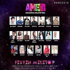 Anugerah ini merupakan kesinambungan kepada penganjuran anugerah era dan menggunakan tema yang. Maestro Media My Anugerah Meletop Era Ame2018