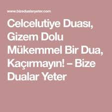 Celcelutiye Duasi Gizem Dolu Mukemmel Bir Dua Kacirmayin Bize Dualar Yeter Prayers Dua Pray