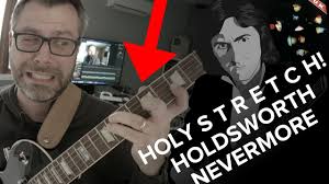 HOLY STRETCH! Allan Holdsworth's Nevermore Chords — Make Weird Music