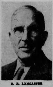 Robert Roy “Lanc” Lancaster (1887-1950)