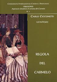 Regola del Carmelo N° 1 – La Madonna del Carmine