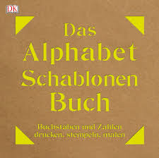 Niedlicher elefant für das babyzimmer Das Alphabet Schablonen Buch Buchstaben Und Zahlen Drucken Stempeln Malen 9783831030330 Amazon Com Books