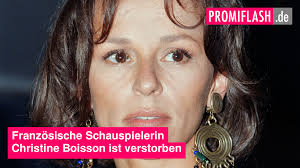 Französische Schauspielerin Christine Boisson ist verstorben
