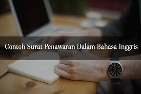 By adian saputra posted on march 18, 2016 september 9, 2016. 6 Contoh Surat Penawaran Dalam Bahasa Inggris Yang Bisa Ditiru