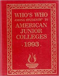 The north carolina community college system (system office) is a statewide network of 58 public community colleges. Who S Who Among Students In American Junior Colleges 1993 9789992927847 Amazon Com Books