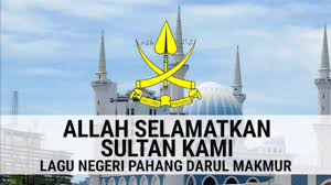 P e r a k lirik lagu perak 5. Allah Selamatkan Sultan Kami Lagu Negeri Pahang Darul Makmur Youtube