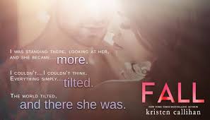Release Blitz Fall By Kristen Callihan Book Blog Book Quotes Kristen