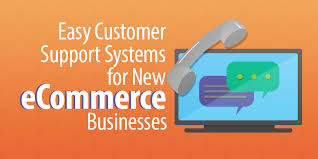 4 Easy Customer Support Systems For New Ecommerce Businesses Retail Technology System Interactive Tools