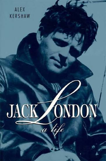 Amazon.com: Jack London: A Life: 9780312199043: Kershaw, Alex: Books