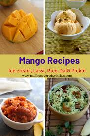 Delicious And Tasty Mango Recipes For This Summer Indian Mango Recipes Mango Recipes Mango Recipes For Dinner Easy Indian Recipes