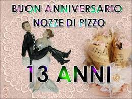 E come ogni momento di gioia le risate non possono assolutamente mancare. Buon Anniversario Nozze Di Pizzo 13 Anni Di Matrimonio Buongiorno Auguri Buon Anniversario Anniversario Nozze