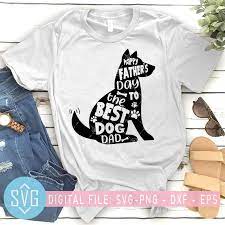 Download Happy Father S Day To The Best Dog Dad Svg Father Day Svg Daddy Dog Svg Trends Studio Trendy Svg For Crafters