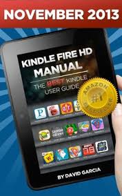 Drive vehicles to explore the. Kindle Fire Hd Manual Learn How To Use Your Amazon Tablet Find New Releases Free Books Download Youtube Videos The Best Apps And Other Fiery Hot Tips By David Garcia