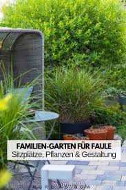 Unser Familiengarten Fur Faule Teil 1 Familiengarten Garten Und Outdoor Garten