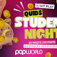 Quids In Student Night event image