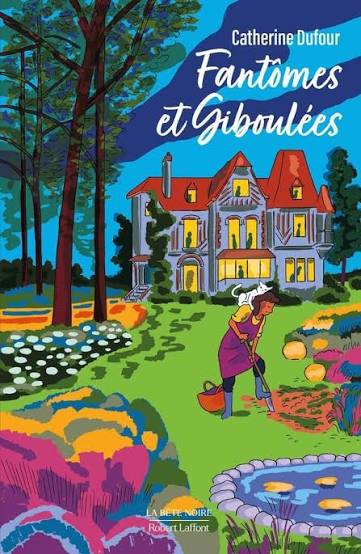 Fantômes et giboulées : Catherine Dufour- Romans Policiers humoristiques | Cultura