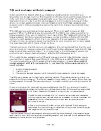 Maybe you would like to learn more about one of these? Fillable Online Validity Of Oci Card And Expired Dutch Passport Indiawijzer Fax Email Print Pdffiller