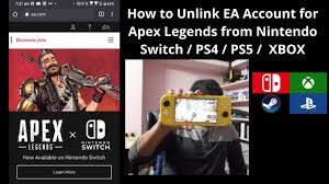 Link your prime gaming and ea account. How To Unlink Ea Account For Apex Legends From Nintendo Switch Ps4 Ps5 Xbox Youtube