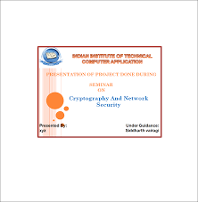 Computer science develops cryptographic protocols and judges how secure certain protocols are. Cryptography And Network Security Seminar Report With Ppt Digital Education Martcost Com