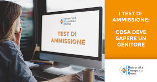 I Test Di Ammissione Cosa Deve Sapere Un Genitore Uer Universita Europea Di Roma
