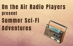 On the Air Radio Players – Summer 2026