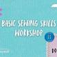 Basic Sewing Skills Workshop – Castleford event image