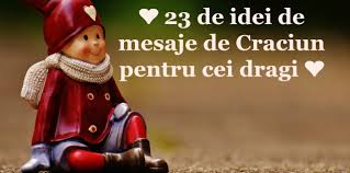 23 Dintre Cele Mai Frumoase Mesaje De Craciun Pentru Cei Dragi