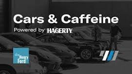 Cars & Caffeine Powered by Hagerty