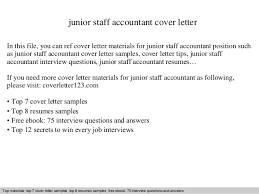 This is the perfect way to express how your specific skills are relevant to the open position. Junior Staff Accountant Cover Letter