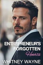 Entrepreneur's Forgotten Hearts: A Small Town Second Chance Romance (The  Evenridge Sisters Book 1) See more