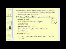 Youtube Video The Converse Contrapositive And Inverse Of An If Then Statement Statement Teaching Math