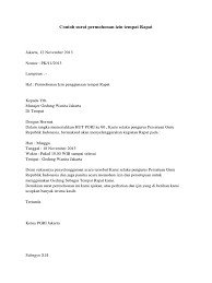 Surat permohonan sendiri dapat bersifat resmi atau pun tidak resmi. Contoh Surat Permohonan Izin Tempat Rapat