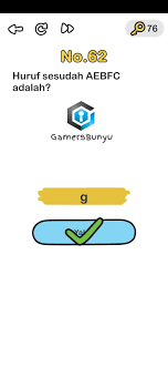 Untuk pola aebfc, huruf bernomor genap adalah e dan f, jadi huruf logis berikutnya yang sesuai adalah huruf g. Jawaban Brain Out Level 61 62 63 64 65 66 67 68 69 70 Gamers Bunyu