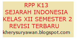 Download rpp sejarah indonesia kelas 11 xi revisi 2019 doc. Rpp 1 Lembar Sejarah Indonesia Kelas Xii Semester 2 Revisi Terbaru Kherysuryawan Id