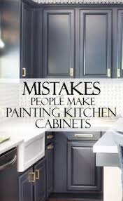 5 Mistakes People Make When Painting Kitchen Cabinets Painted Furniture Ideas New Kitchen Cabinets Kitchen Diy Makeover Home Kitchens