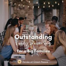 Maybe you would like to learn more about one of these? Best Dinner Ideas For Big Families Renee At Great Peace