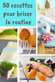 50 Recettes Pour Briser La Routine Recette Meilleur Recette Recette Saumon