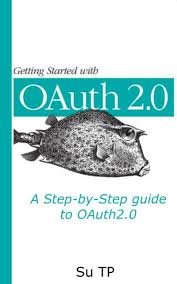 Oauth 2 0 Ebook By Su Tp Rakuten Kobo Apple Books Kobo Books Ebook