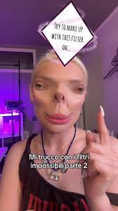 Mi trucco con i filtri impossibili parte 2