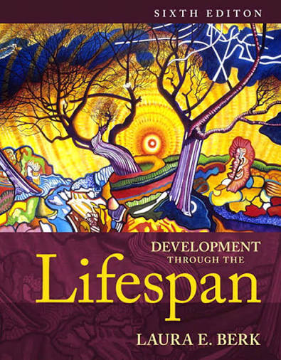 Development Through the Lifespan, 6th Edition