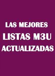 Listas M3u 2019 Actualizadas Gratis Te Mostramos Las Mejores Listas De Canales M3u Grati Senal De Television Ver Peliculas Gratis Aplicaciones Para Smart Tv