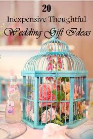 48 gifts for marriage ranked in order of popularity and relevancy. 20 Inexpensive Thoughtful Wedding Gift Ideas Frugal2fab